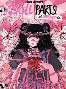 Doll Parts a Lovesick Tale (2024), Volume 1