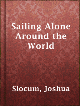 Sailing Alone Around the World