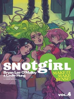 Snotgirl (2016), Volume 4